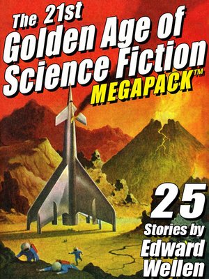 cover image of The 21st Golden Age of Science Fiction Megapack